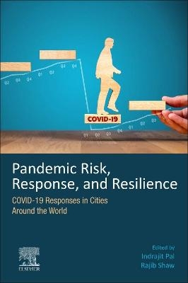 Pandemic Risk, Response, and Resilience - 