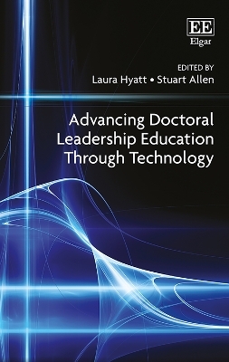 Advancing Doctoral Leadership Education Through Technology - 