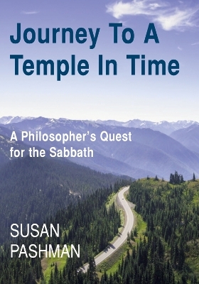 Journey to a Temple in Time - Susan Pashman