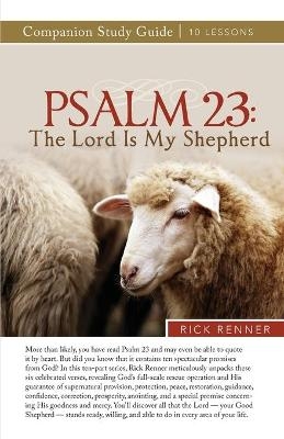 Psalm 23 - Rick Renner