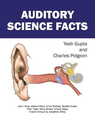 Auditory Science Facts - Charles Pidgeon, Yash Gupta