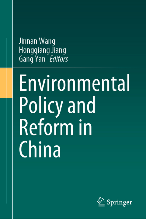 Environmental Policy and Reform in China - 