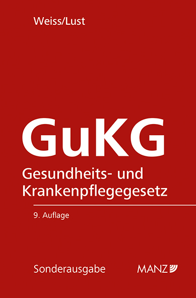 Gesundheits- und Krankenpflegegesetz GuKG - Susanne Weiss, Alexandra Lust