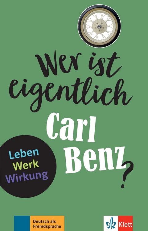Wer ist eigentlich Carl Benz? - Gabi Baier