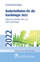 Kodierleitfaden für die Kardiologie 2022 - Lutz Frankenstein, Tobias Täger