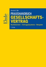 Praxishandbuch Gesellschaftsvertrag - Ulrich Weinstich, Alexander Albl