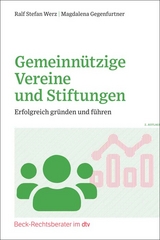 Gemeinnützige Vereine und Stiftungen - Werz, Ralf Stefan; Gegenfurtner, Magdalena