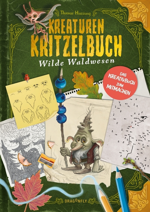 Kreaturenkritzelbuch - Wilde Waldwesen - Thomas Hussung