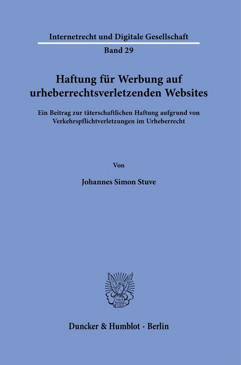 Haftung für Werbung auf urheberrechtsverletzenden Websites. - Johannes Simon Stuve