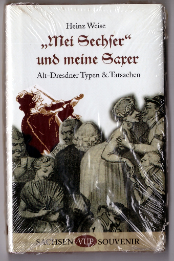 Mei Sechser und meine Saxer - Heinz Weise