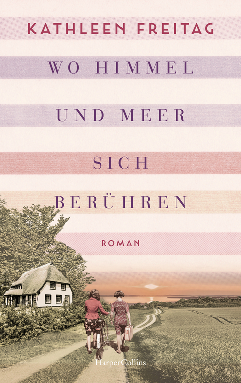 Wo Himmel und Meer sich berühren - Kathleen Freitag