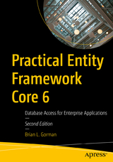 Practical Entity Framework Core 6 - Gorman, Brian L.