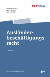 Ausländerbeschäftigungsrecht - Ingrid Nowotny, Reinhard Seitz, Hermann Deutsch