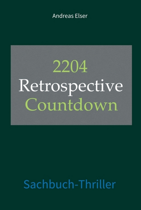2204 Retrospective Countdown - Andreas Elser