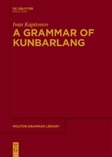 A Grammar of Kunbarlang - Ivan Kapitonov