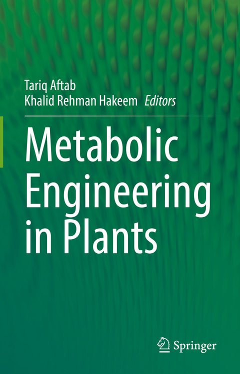 Metabolic Engineering in Plants - 