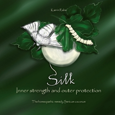 Silk - Inner strength and outer protection - Katrin Rabe