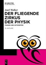 Der fliegende Zirkus der Physik - Jearl Walker