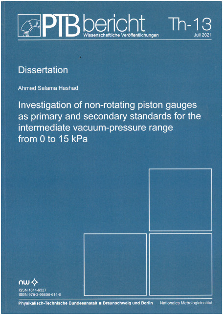 Investigation of non-roating piston gauges as primary and secondary standards for the intermediate vacuum-pressure range from 0 to 15 kPA - Ahmed Salama Hashad