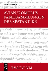 Fabelsammlungen der Spätantike -  Avian,  Romulus