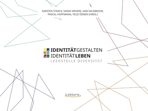 Identität gestalten – Identität leben - 