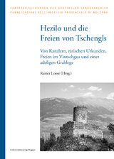 Hezilo und die Freien von Tschengls - 