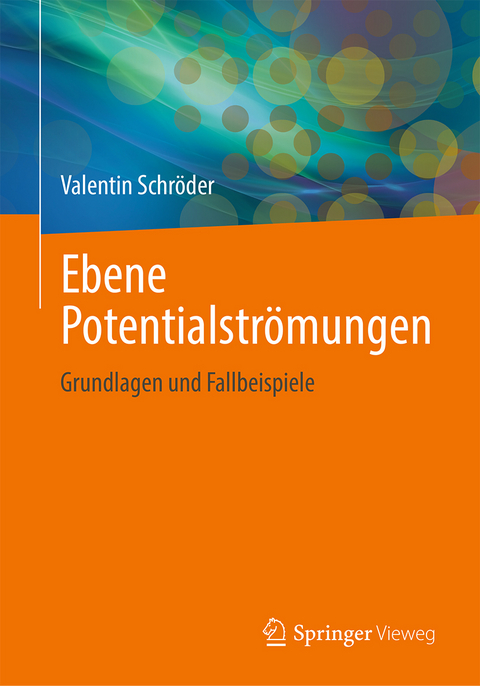 Ebene Potentialströmungen - Valentin Schröder