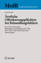 Ärztliche Offenbarungspflichten bei Behandlungsfehlern - Gesa Franke