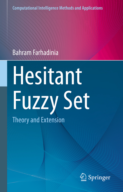 Hesitant Fuzzy Set - Bahram Farhadinia