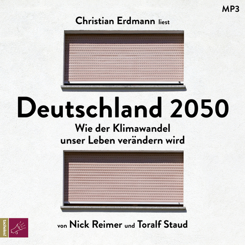 Deutschland 2050 - Toralf Staud, Nick Reimer