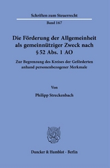 Die Förderung der Allgemeinheit als gemeinnütziger Zweck nach § 52 Abs. 1 AO. - Philipp Streckenbach