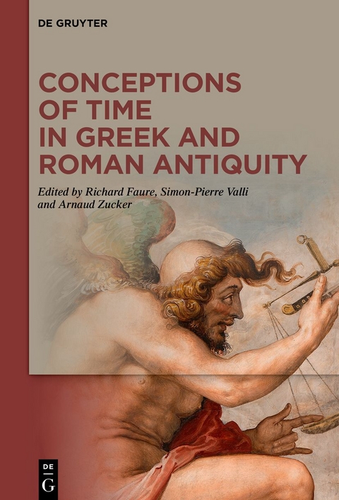 Conceptions of Time in Greek and Roman Antiquity - 