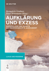 Aufklärung und Exzess - 