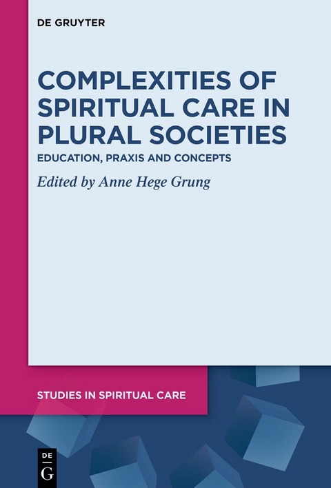 Complexities of Spiritual Care in Plural Societies - 