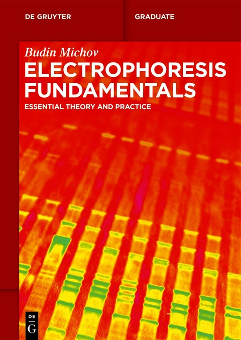Electrophoresis Fundamentals - Budin Michov