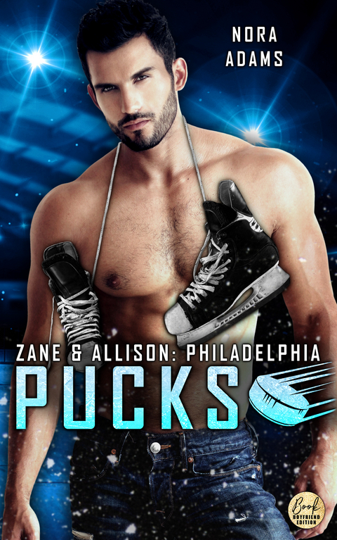 Philadelphia Pucks: Zane & Allison - Nora Adams