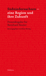 Südniedersachsen - eine Region und ihre Zukunft - Klaus Wettig