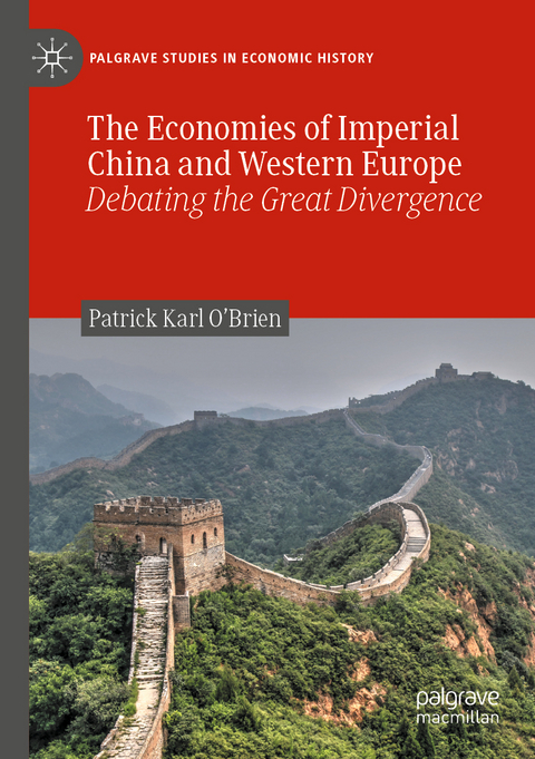 The Economies of Imperial China and Western Europe - Patrick Karl O'Brien