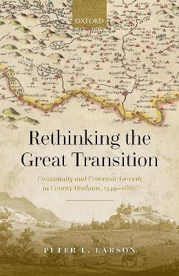 Rethinking the Great Transition - Peter L. Larson