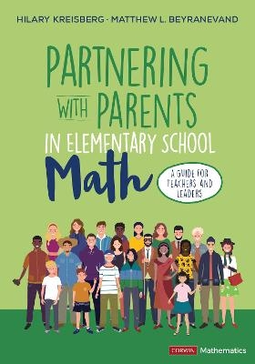 Partnering With Parents in Elementary School Math - Hilary L. Kreisberg, Matthew L. Beyranevand