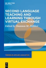 Second Language Teaching and Learning through Virtual Exchange - 
