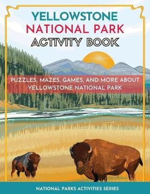 Yellowstone National Park Activity Book -  Little Bison Press