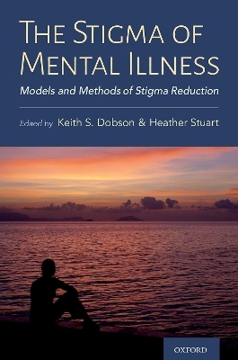 The Stigma of Mental Illness - Keith Dobson, Heather Stuart
