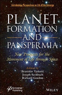 Planet Formation and Panspermia - 