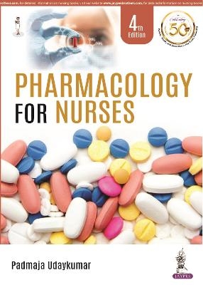 Pharmacology for Nurses - Padmaja Udaykumar