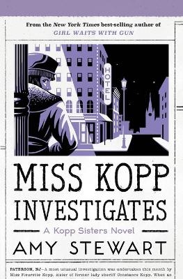 Miss Kopp Investigates, 7 - Amy Stewart