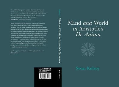 Mind and World in Aristotle's De Anima - Sean Kelsey