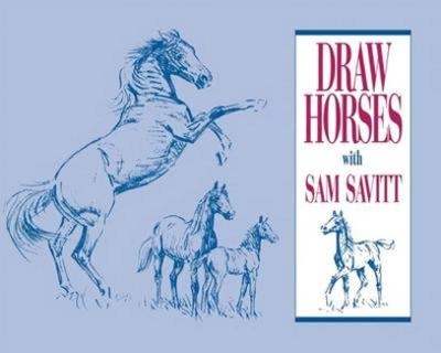 Draw Horses with Sam Savitt - Sam Savitt