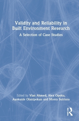 Validity and Reliability in Built Environment Research - 