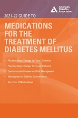 The 2021-22 Guide to Medications for the Treatment of Diabetes Mellitus - White, John R.